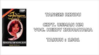 HEIDY INDRAYANA - TANGIS RINDU (Cipt. Usman HM) (1981)