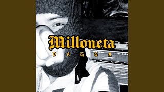 Milloneta - Dagga