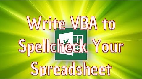 How to Write a VBA Spell Check Code