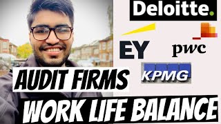 Big 4 Accounting Firms (Deloitte EY PwC KPMG) | Expert Guide to Work Life Balance in Big 4 Firms