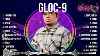 Gloc-9 The Greatest Hits ~ Top Songs Collections
