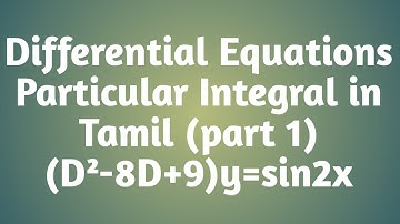 Differential equations| Particular Integral |part 1|