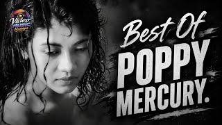 VCD HD1080P - OPENING - BEST OF POPPY MERCURY