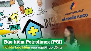 Bảo hiểm Petrolimex nợ hơn 1,4 tỷ đồng tiền bảo hiểm của người lao động