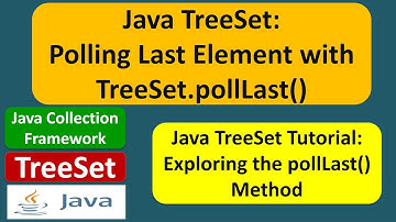 Java TreeSet: Polling Last Element with TreeSet.pollLast() |  Java Collection Framework