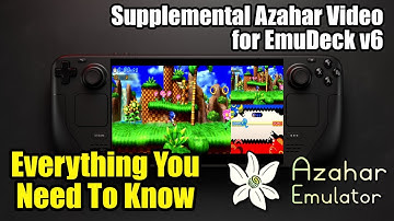 Azahar on EmuDeck: Everything You Need To Know for Steam Deck!