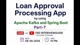 Loan Approval Processing App by using Apache Kafka and Spring Boot #apachekafka #springboot part-7