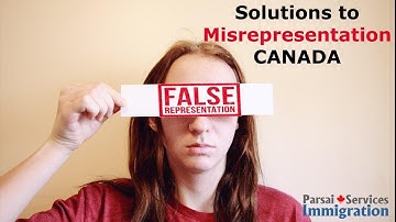 Solutions to Misrepresentation | Canada Immigration