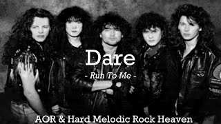 Dare - Run To Me [LYRICS]