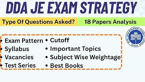 DDA JE 2025 Strategy | 18 Papers Analysis | TCS Pattern | Civil Engineering Complete Guide 