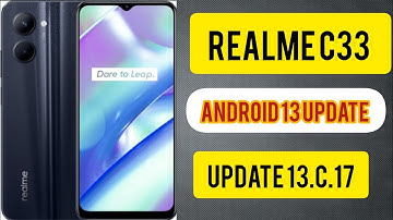 Realme C33 Android 13 New Features |  New Features After Android 13.C.17 Update In Realme C33 2023