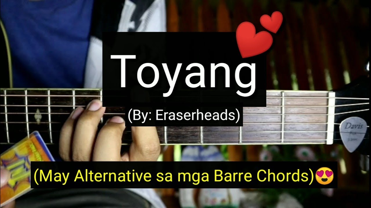 Toyang Eraserheads Accordi Chordify