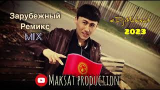 Зарубежный ремикс (mix) 2023🥑 #DjMaksat