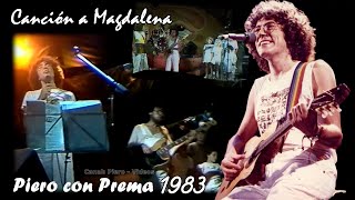 Piero - Canción a Magdalena - 1983