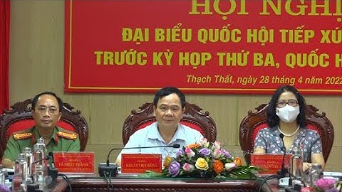 Đoàn đại biểu Quốc hội Thành phố Hà Nội tiếp xúc cử tri trước Kỳ họp thứ 3, Quốc hội khóa XV