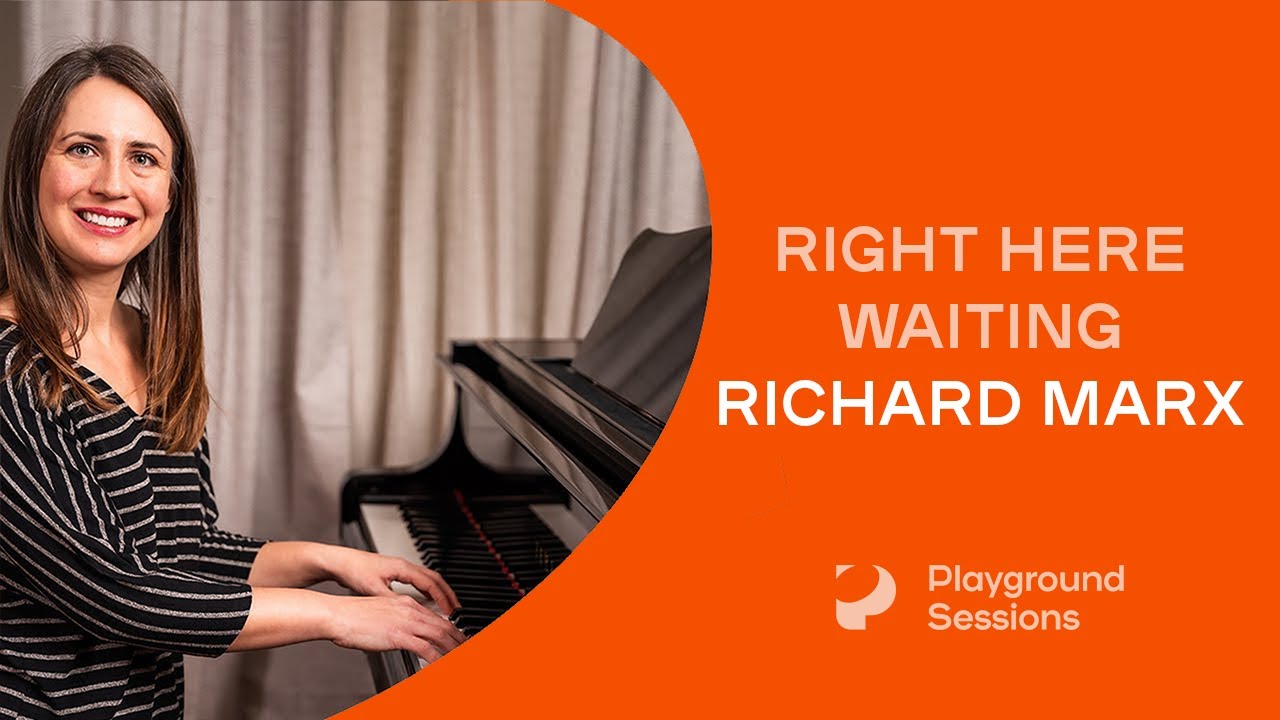 How to play 'Right Here Waiting' by Richard Marx on the piano -- Playground Sessions