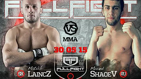 Laincz VS Shaoev - Full Fight MMA