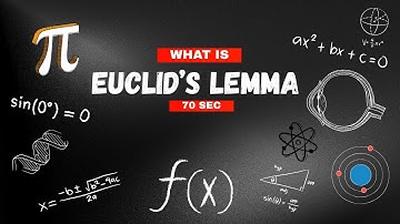 Why Euclid’s Lemma Still Rules Number Theory! | In 70 sec