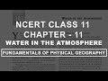 Water in the Atmosphere - Chapter 11 Geography NCERT Class 11