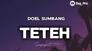 TETEH - DOEL SUMBANG (LIRIK)  #music #doelsumbang #lyrics #teteh