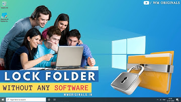 How to Lock Folders in Windows 10 Without Software
