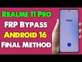 Realme 11 Pro FRP Bypass Android 16 | Realme 11 Pro FRP Unlock Android 16 | Realme 11 Pro FRP 2026