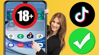 Tik Tok 18 Plus Versi Terbaru Cara Menonton Video Dewasa di Tik Tok (Metode Baru 2025)