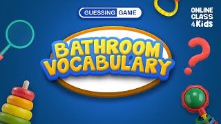 Bathroom Things | Vocabulary Quiz | ESL Quiz | Guessing Game | Learn English | Educational Video