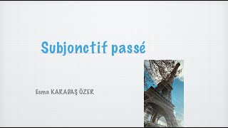 Subjonctif passé