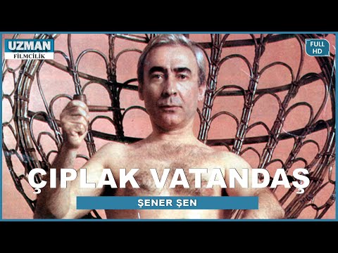 Çıplak Vatandaş - Türk Filmi (Restorasyonlu) - Şener Şen