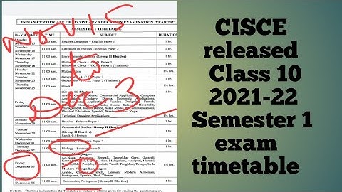 CISCE RELEASED CLASS 10,2021-22, SEMESTER 1 EXAM TIMETABLE