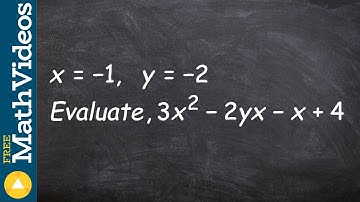Learn how to evaluate an algebraic expression, 3x^2 - 2yx - x + 4; x = -1 and y = -2