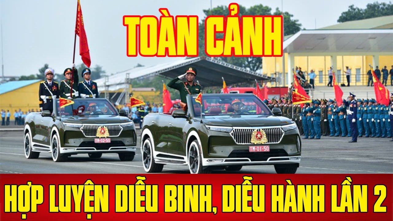 Toàn cảnh: Quân đội, Công an hợp luyện diễu binh, diễu hành lần 2
