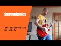 The Bartender and The Thief - Stereophonics (Guitar Cover)