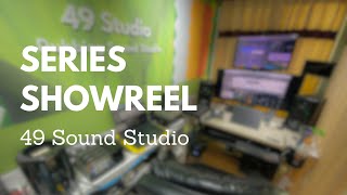 49 Sound Studio Series ShowReel