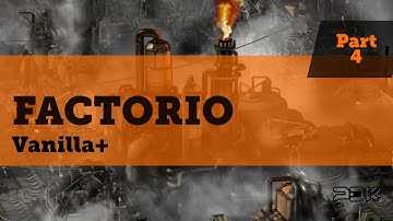 Factorio Vanilla+ | Part 4 | Red and Green Science