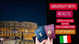 STUDY BUSINESS IN ITALY Without IELTS | w SCHOLARSHIPS|NO FEES | FREE ACCOMMODATION