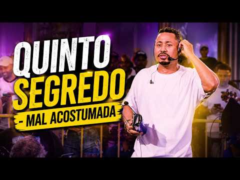 Quinto Segredo - Mal Acostumada Ao vivo