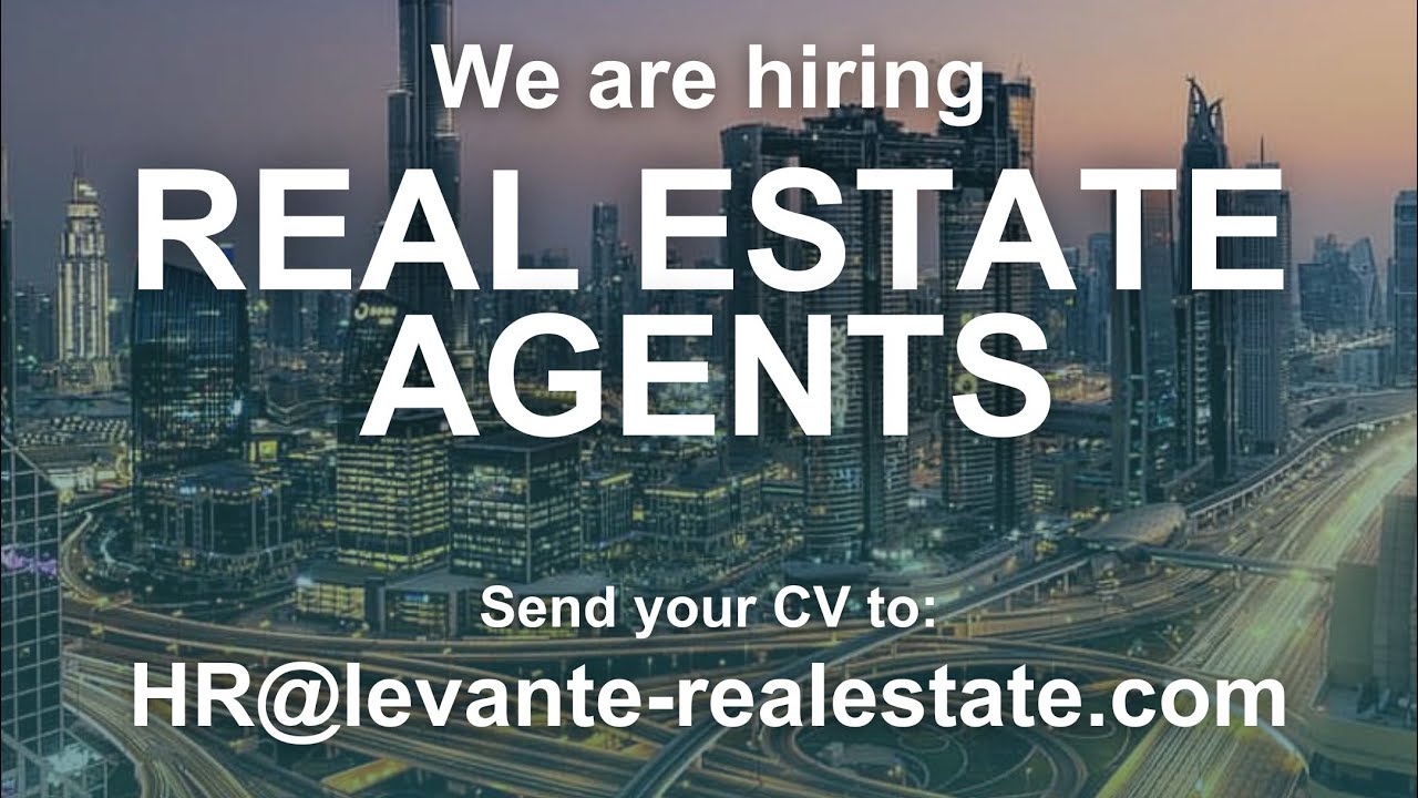 HIRING Real Estate Agents In Dubai YouTube