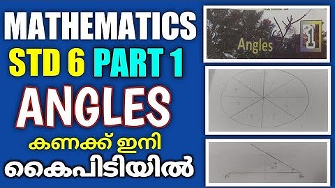 CLASS 6 MATHS SCERT UNIT 1 ANGLES|scert std 6 maths angles unit 1|kerala syllabus std 6 maths