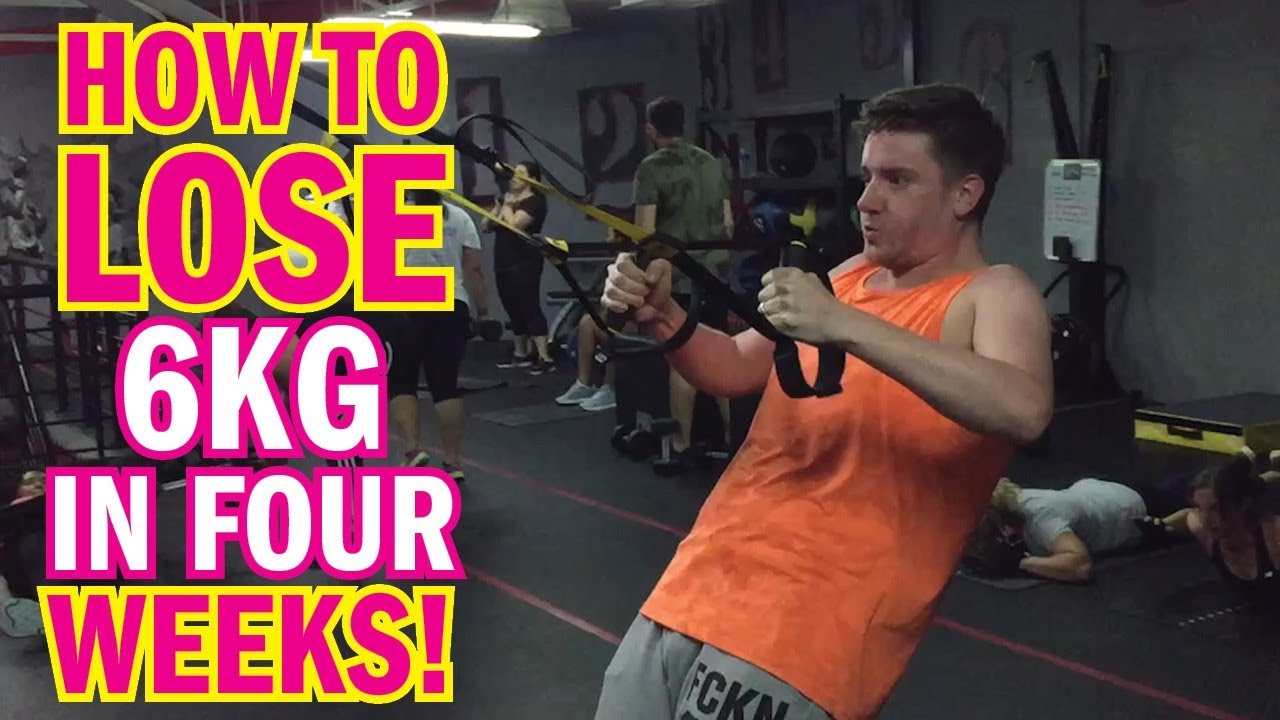 How to lose 6KG in FOUR WEEKS! (2018) YouTube
