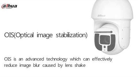 PTZ OIS Demo - Dahua