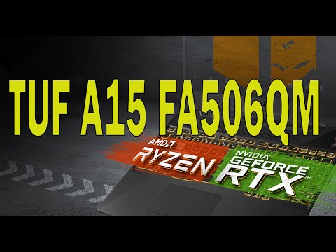 Обзор ноутбука ASUS TUF Gaming A15 FA506QM