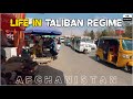 Life in Taliban Regime | 18 October 2021 | 4K