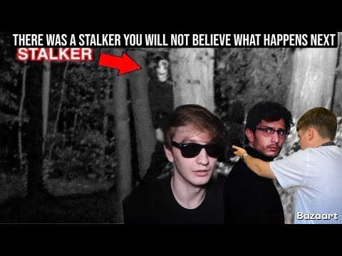 There was a stalker you will not believe what happens next 