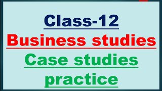 CASE STUDY 3: CLASS 12 BUSINESS STUDIES CH-11 MARKETING MANAGEMENT CASE STUDY PRACTICE #CaseStudy