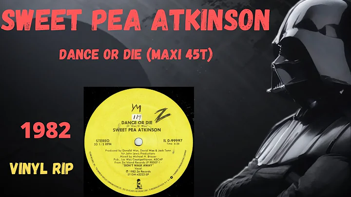 Sweet Pea Atkinson  Dance Or Die (1982) (Maxi 45T)