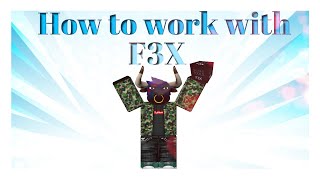 How to use F3X in Roblox! |Tutorial|