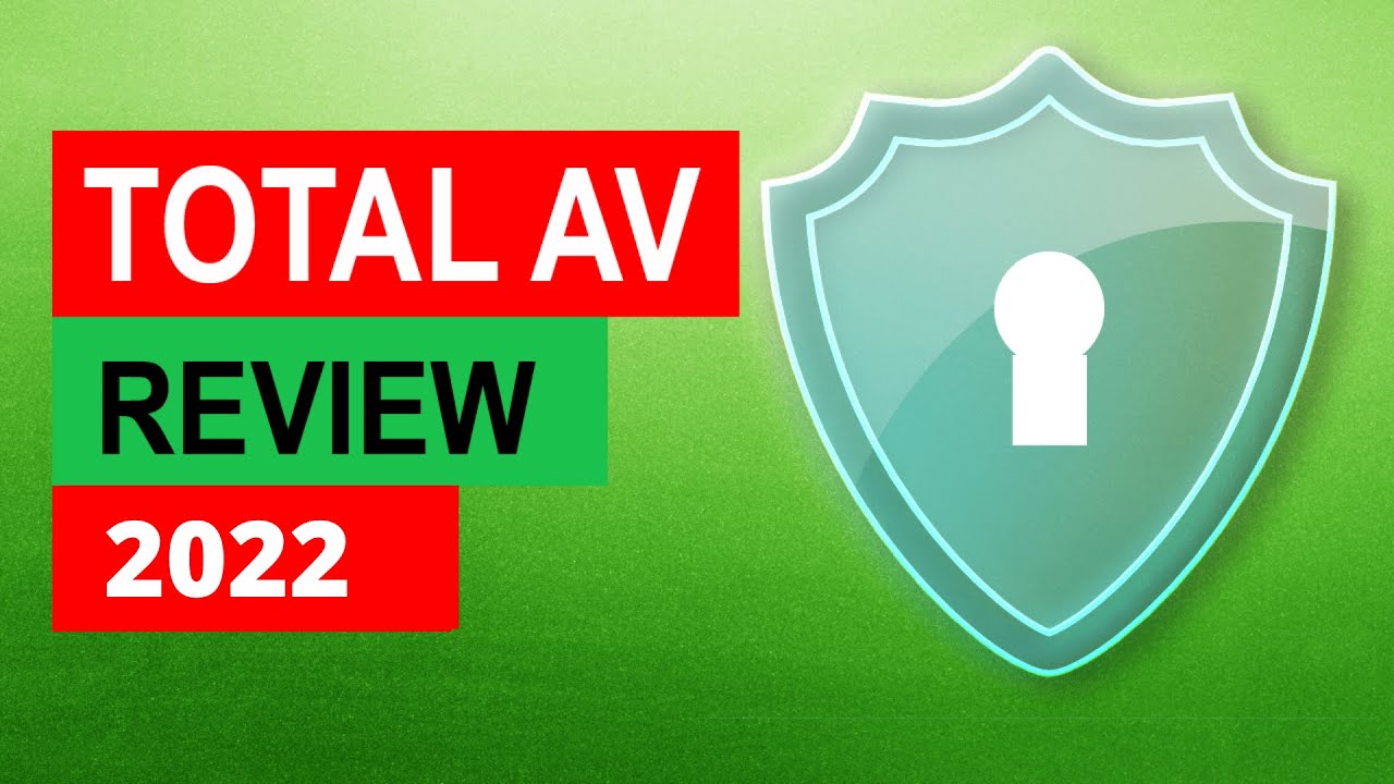 TotalAV Antivirus Review (2022) - Is It A Good Choice?