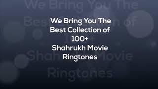 Shahrukh Khan Ringtone